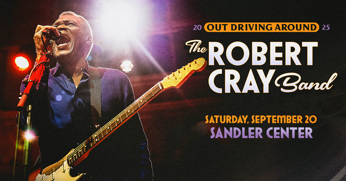 The Robert Cray Band: 2025 Out Driving Around Tour