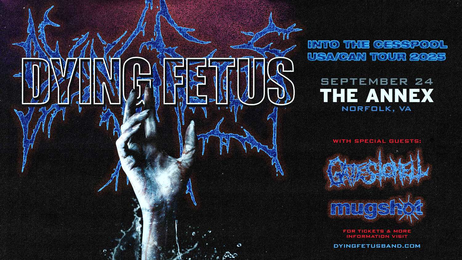 Dying Fetus w/ Gates To Hell and Mugshot