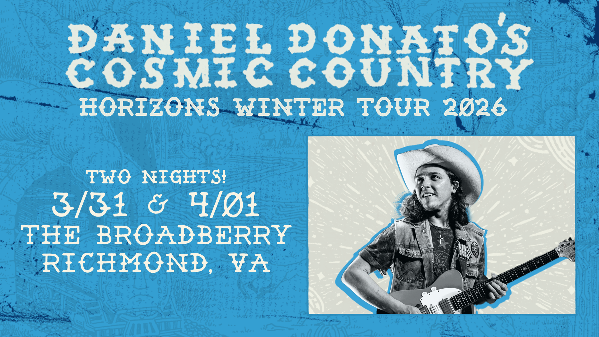 Daniel Donato’s Cosmic Country (Night 1)