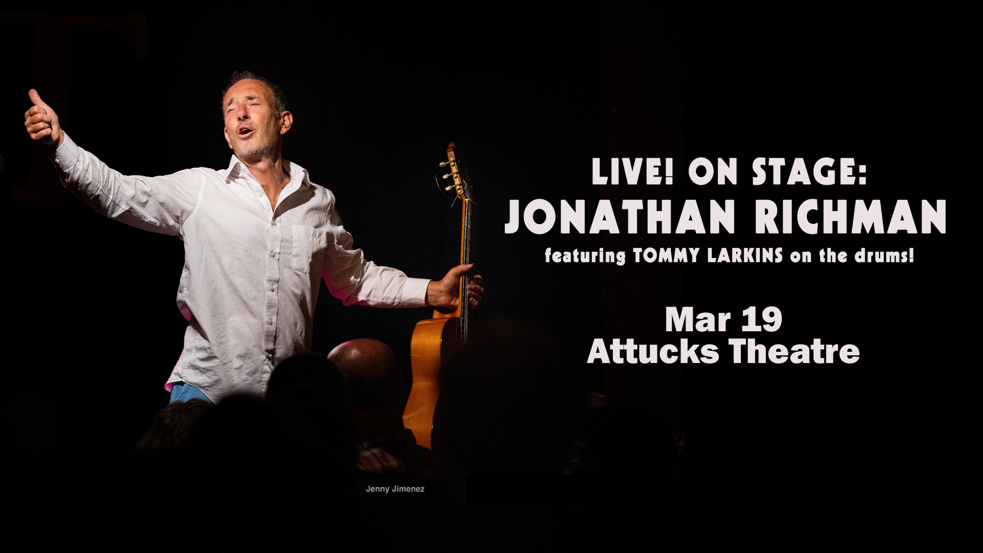Live! On Stage: Jonathan Richman feat. Tommy Larkins on the drums!