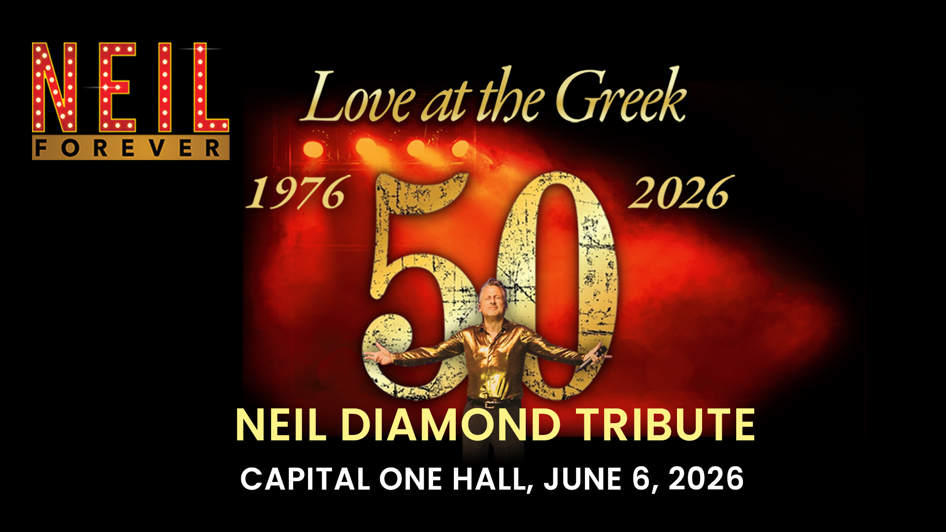 Neil Forever: The Ultimate Neil Diamond Tribute
