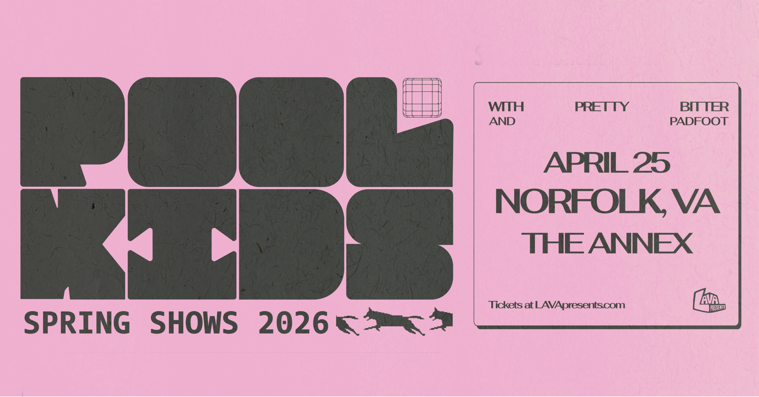 Pool Kids w/ Pretty Bitter and Padfoot