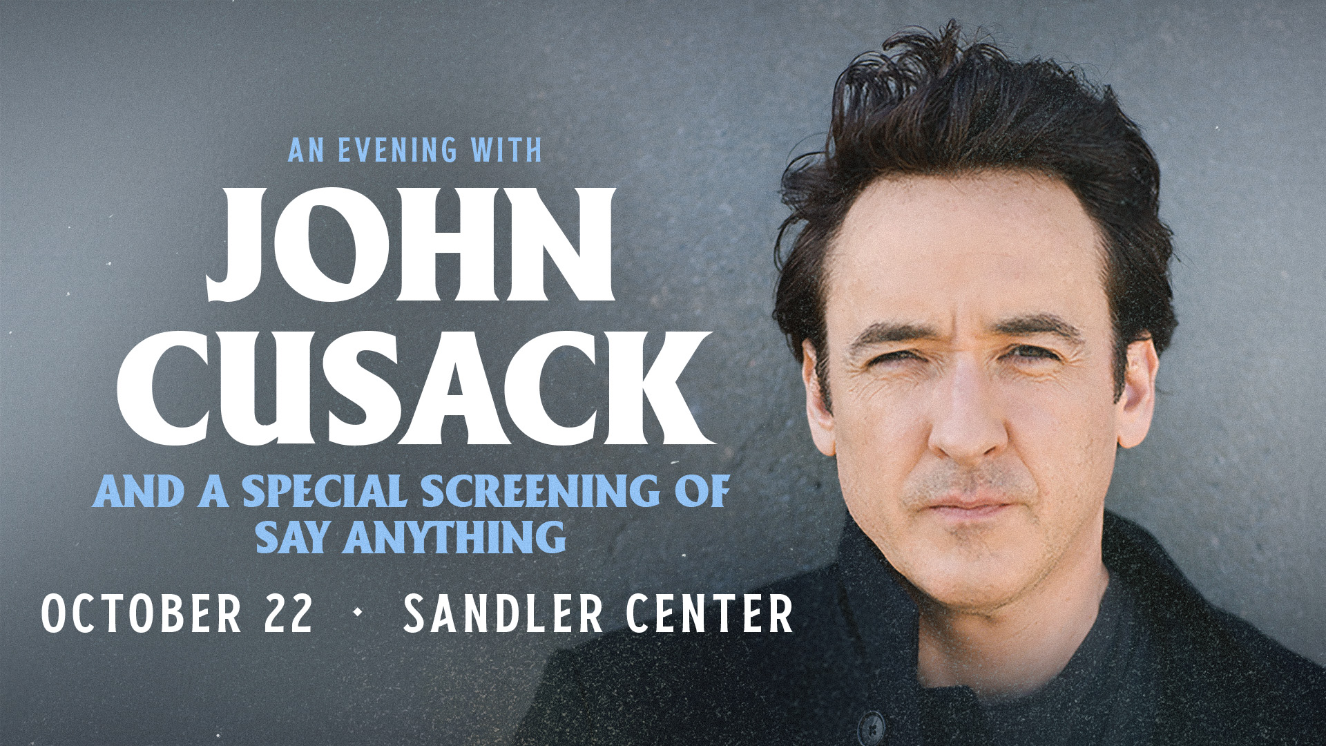 An Evening with John Cusack and a Special Screening of Say Anything