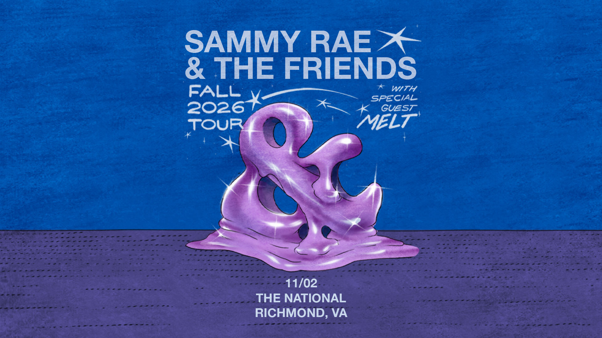 Sammy Rae & The Friends w/ Melt