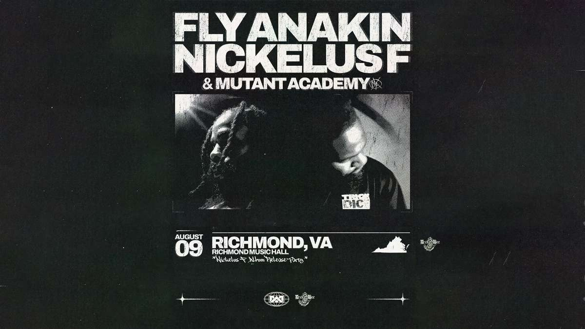 Fly Anakin, Nickelus F, and Mutant Academy | Richmond's Top Music