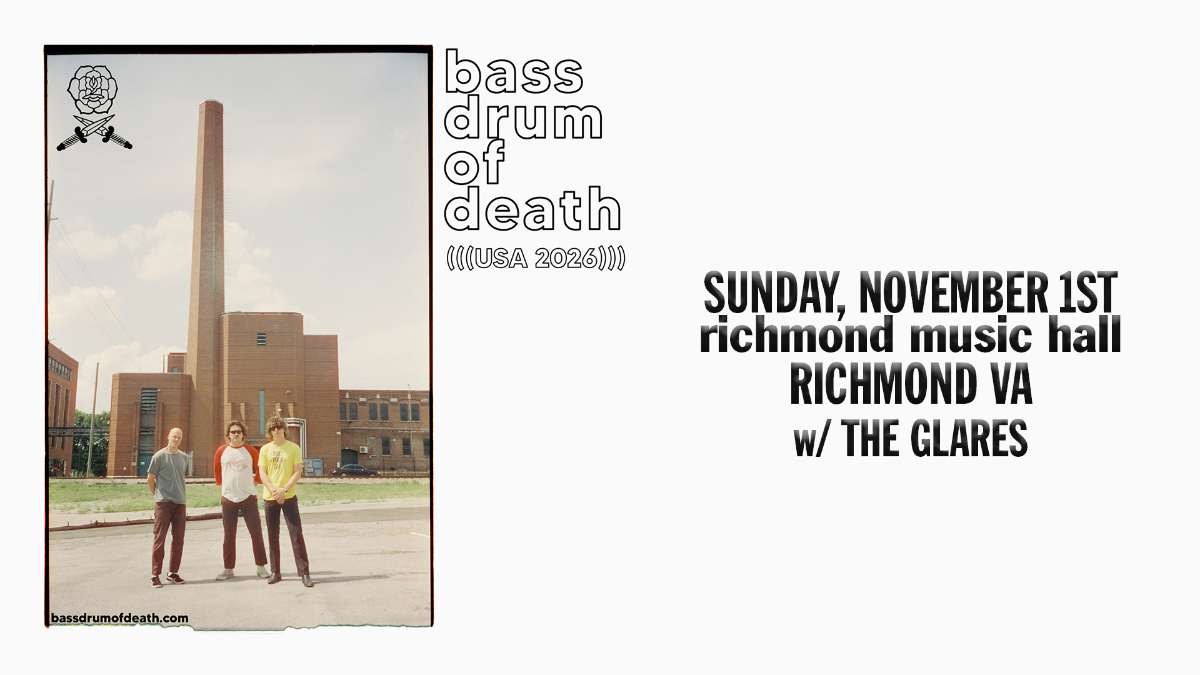 Bass Drum of Death: USA 2026 w/ The Glares