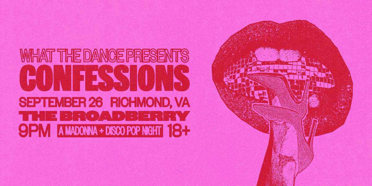 CONFESSIONS: A Madonna + Disco Pop Night (18+)