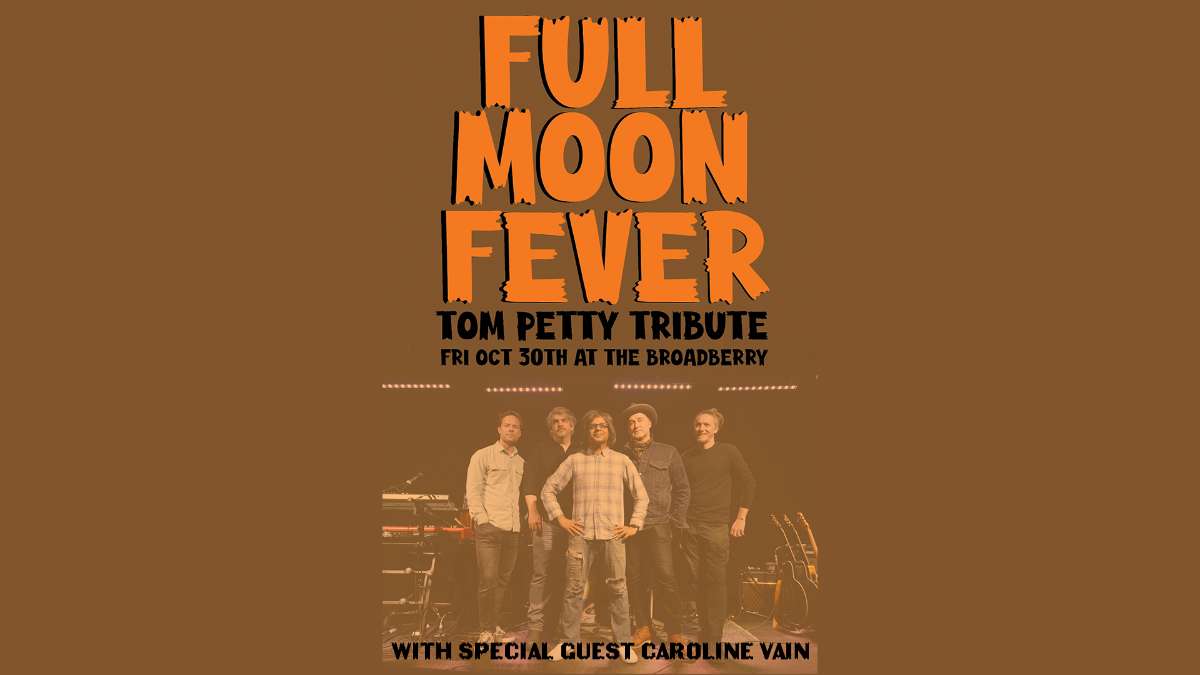 Full Moon Fever: A Tom Petty Tribute w/ Caroline Vain
