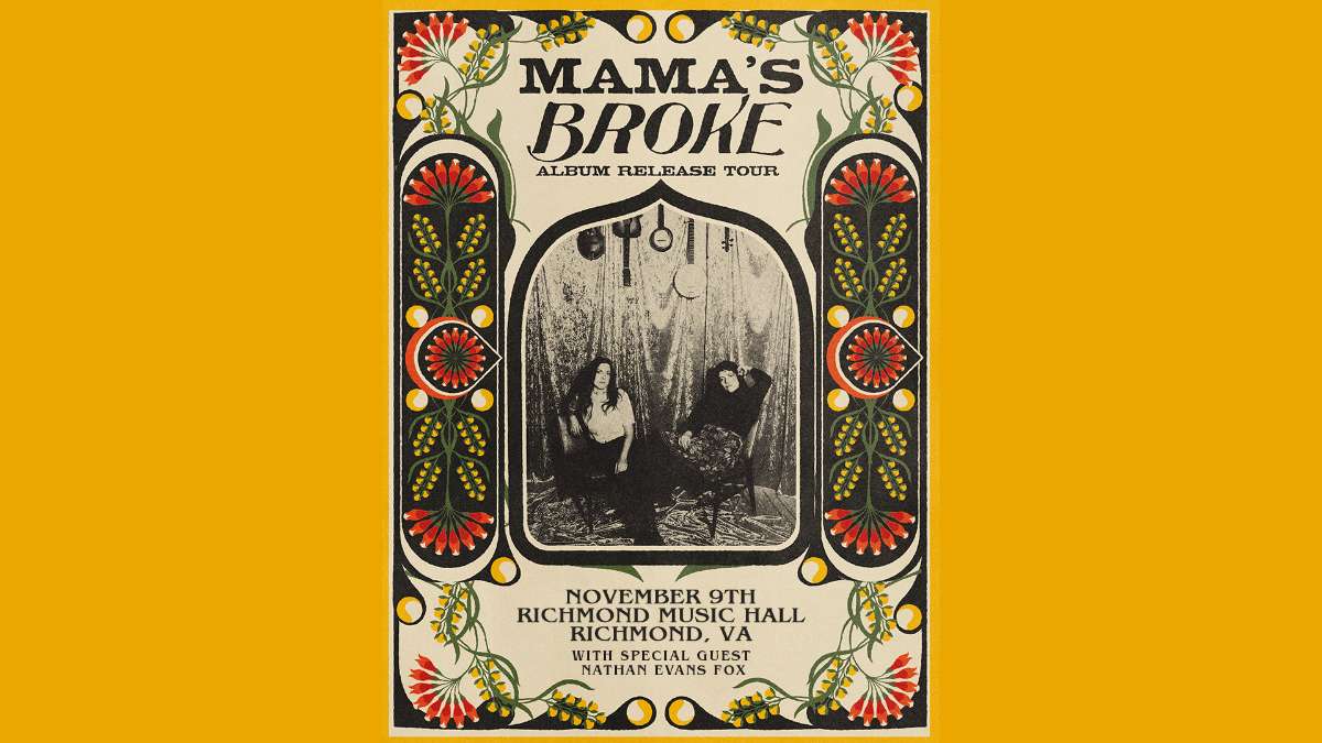 Mama’s Broke: Reunion Album Release Tour w/ Nathan Evans Fox