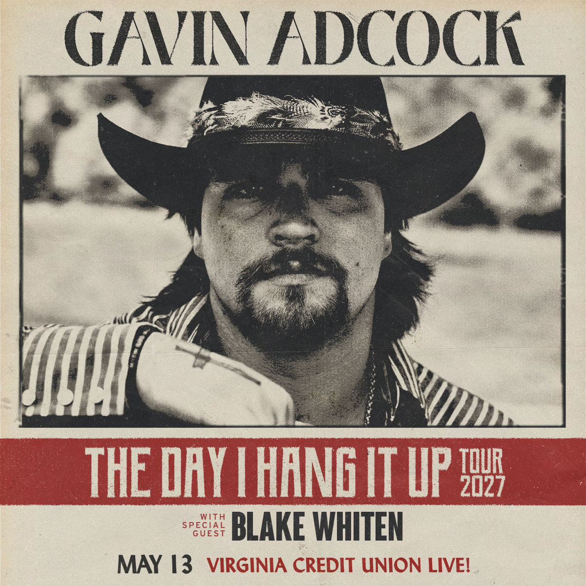 Gavin Adcock: The Day I Hang It Up Tour w/ Blake Whiten